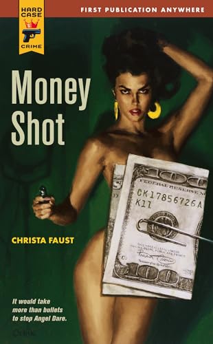 Money Shot (Angel Dare Series)