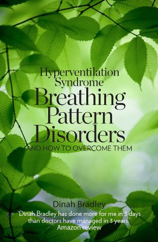 Hyperventilation Syndrome: Breathing Pattern Disorders and How to Overcome Them