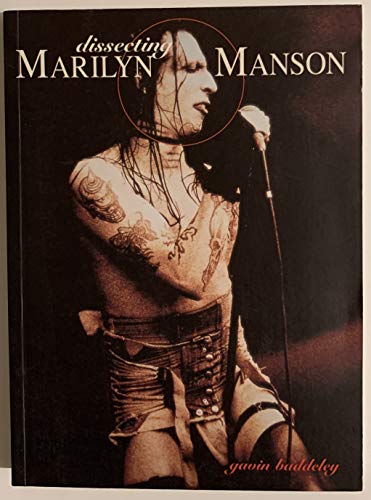 Dissecting Marilyn Manson