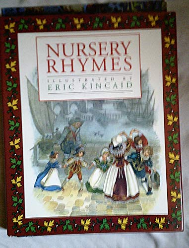 Eric Kincaids Book of Nursery Rhymes