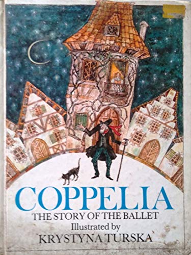 Coppellia: the Story of the Ballet