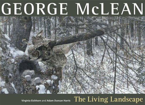 George McLean: The Living Landscape