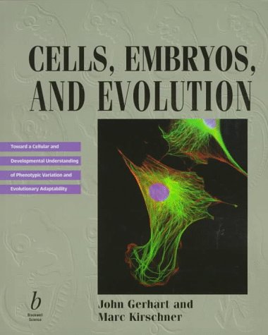 Cells, Embryos and Evolution