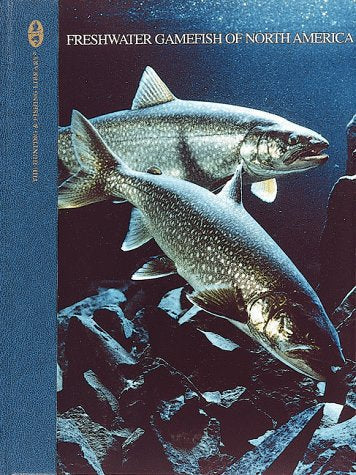 Freshwater Gamefish Of North America (Hunting & Fishing Library)