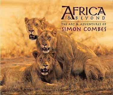 Africa & Beyond: The Art & Adventures of Simon Combes