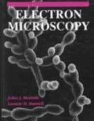 Electron Microscopy: Principles and Techniques for Biologists