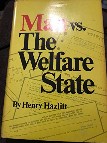 Man vs. the welfare state