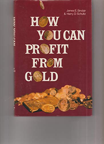 How you can profit from gold