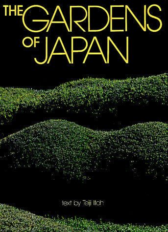 The Gardens of Japan (English and Japanese Edition)