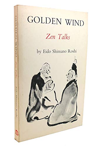 Golden Wind: Zen Talks