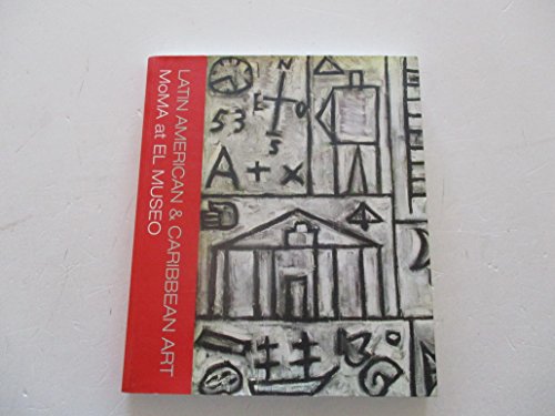 Latin American & Caribbean Art: MoMA At El Museo