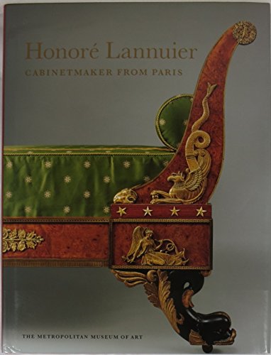 Honore Lannuier, Cabinet Maker from Paris: The Life and Work of a French Ebeniste in Federal New York