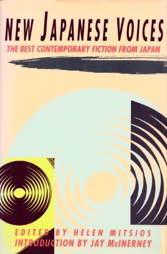 New Japanese Voices: The Best Contemporary Fiction from Japan