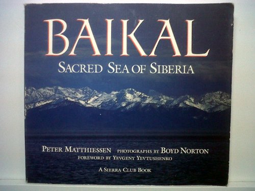 Baikal: Sacred Sea of Siberia
