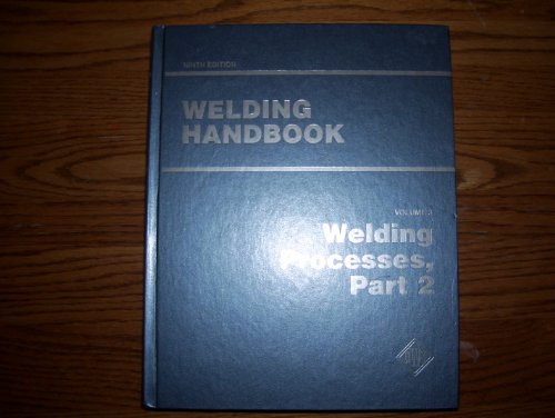 Welding Handbook: Welding Processes Vol. 2 (American Welding Society/Welding Handbook)
