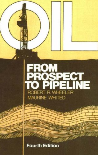 Oil: From Prospect to Pipeline
