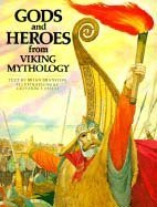 Gods and Heroes from Viking Mythology (The World Mythology Series)