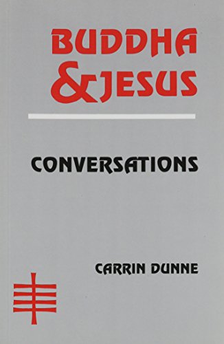Buddha and Jesus: Conversations