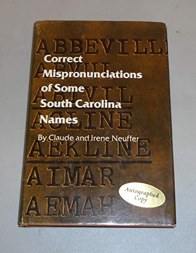 Correct Mispronunciations of South Carolina Names