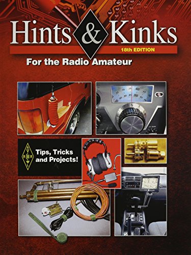 Hints & Kinks for the Radio Amateur