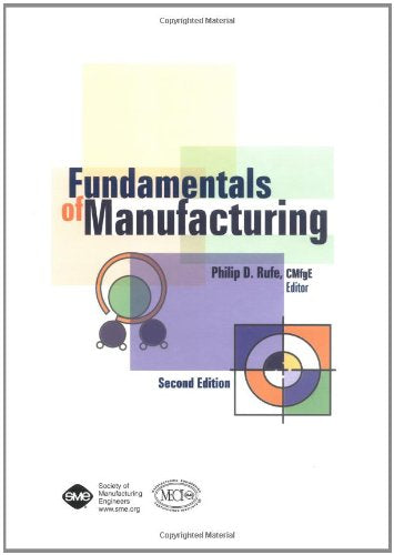Fundamentals of Manufacturing 2nd Edition
