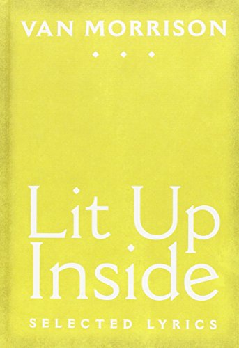 Lit Up Inside: Selected Lyrics