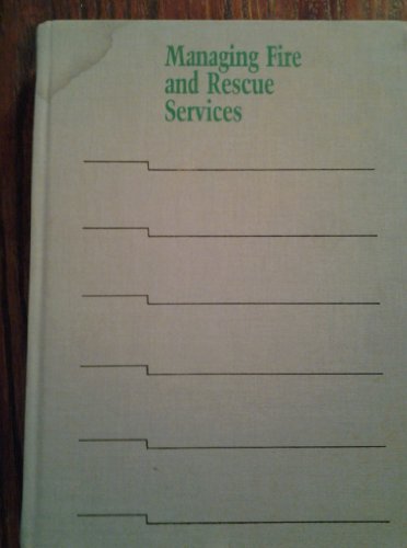 Managing Fire and Rescue Services (Municipal Management Series)
