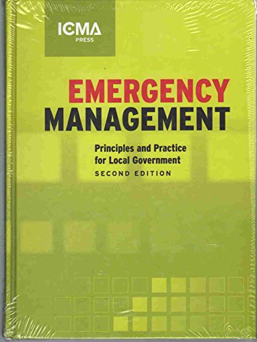 Emergency Management: Principles And Practice for Local Goverment