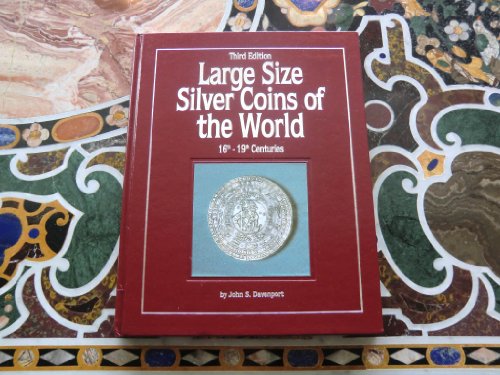 Large Size Silver Coins of the World