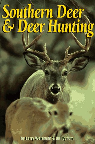 Southern Deer & Deer Hunting