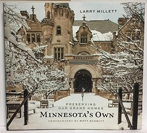 Minnesota's Own: Preserving Our Grand Homes
