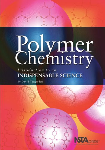 Polymer Chemistry: Introduction to an Indispensable Science
