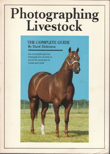Photographing Livestock: The Complete Guide