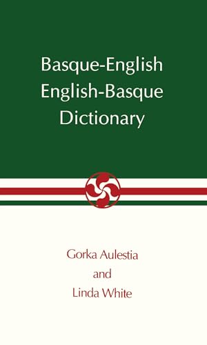 Basque-English, English-Basque Dictionary (The Basque Series)
