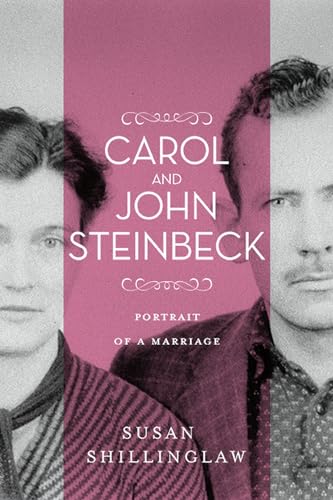 Carol and John Steinbeck: Portrait of a Marriage (Western Literature and Fiction Series)