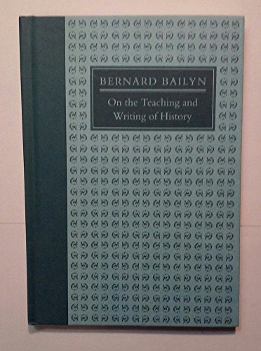 On the Teaching and Writing of History: Responses to a Series of Questions