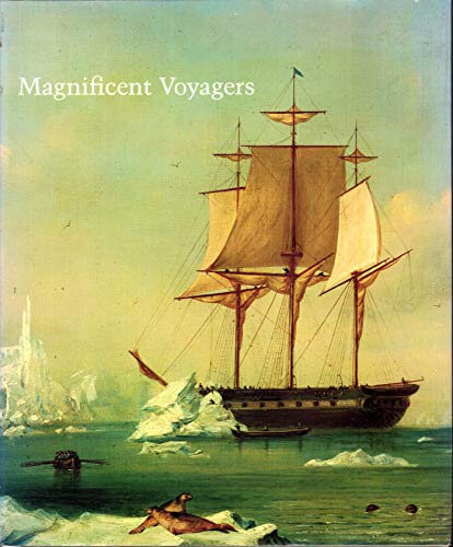 Magnificent Voyagers: The U.S. Exploring Expedition, 1838-1842