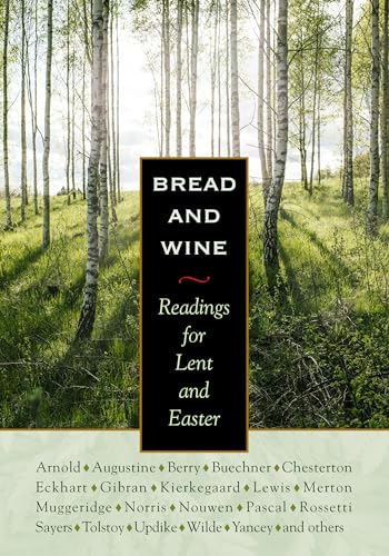 Bread and Wine: Readings for Lent and Easter (Plough Daily Devotionals)