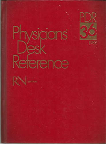 Physicians' Desk Reference: 36th Edition, 1982