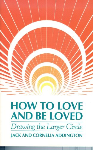 How to Love and Be Loved: Drawing the Larger Circle