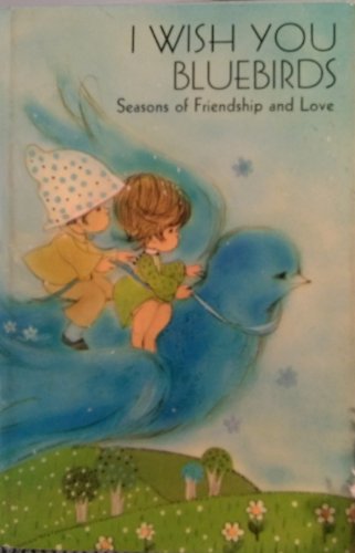I wish you bluebirds (Hallmark editions)