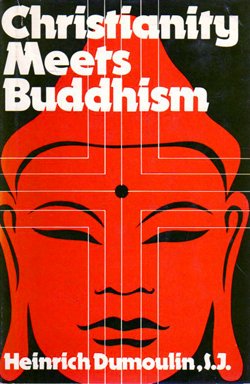 Christianity Meets Buddhism (Religious Encounter: East and West) (English and German Edition)