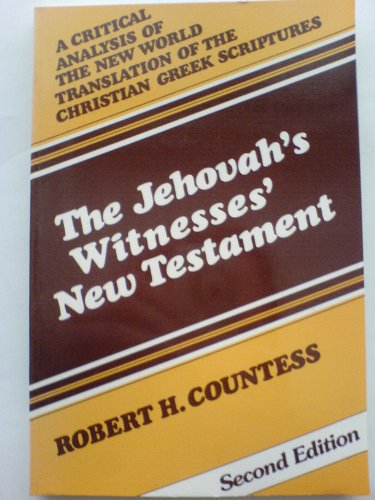 Jehovah's Witnesses' New Testament: A Critical Analysis