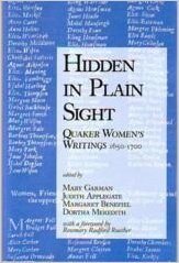 Hidden in Plain Sight: Quaker Women's Writings, 1650-1700