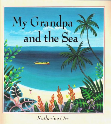 My Grandpa and the Sea