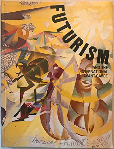 Futurism and the International Avant-garde