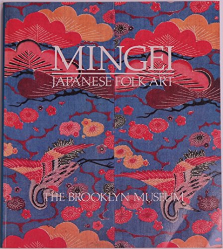 MINGEI: Japanese Folk Art from the Brooklyn Museum Collection