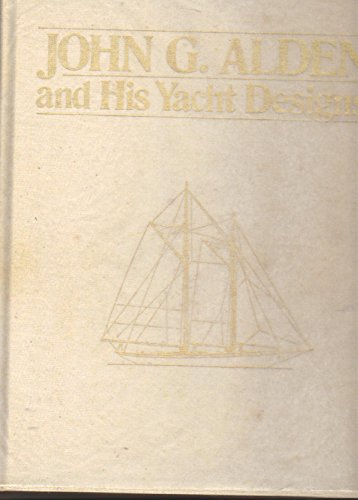 John G. Alden and His Yacht Designs