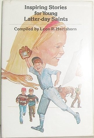Inspiring stories for young Latter-day Saints