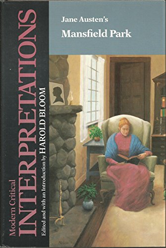 Jane Austen's Mansfield Park (Modern Critical Interpretations)